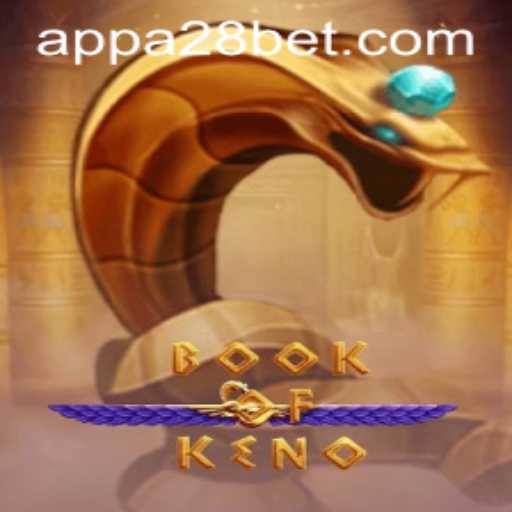 Discover the Exciting World of BookOfKeno with a28bet